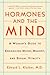 Hormones and the Mind by Edward L. Klaiber