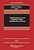 Administrative Law and Regulatory Policy: Problems, Text, and Cases (Aspen Casebook Series)