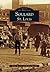 Soulard, St. Louis (Images of America: Missouri)