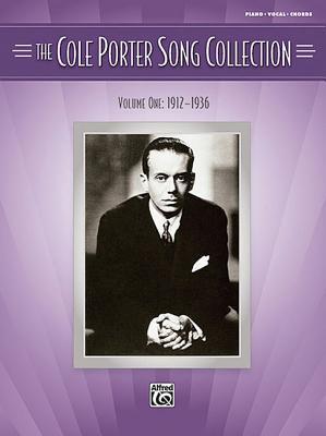 The Cole Porter Song Collection: Volume 1, 1912-1936 - Piano Vocal Guitar Songbook Sheet Music | 50 Cole Porter Classics with Historical Commentary, Rare Images and American Songbook Favorites