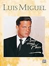 Luis Miguel -- Amarte Es un Placer: Piano/Vocal/Chords (Spanish Language Edition) (Spanish Edition)
