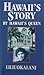 Hawaii's Story by Hawaii's Queen by Liliuokalani