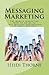 Messaging Marketing: The Mo...