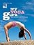 My Yoga Guru: Your Ultimate Yoga Instructor