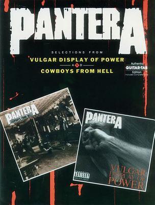 Pantera - Selections from Vulgar Display of Power and Cowboys from Hell (Authentic Guitar-Tab Editions)