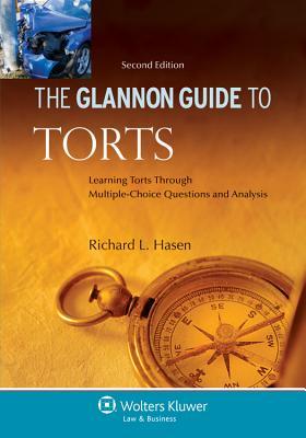The Glannon Guide to Torts: Learning Torts Through Multiple-Choice Questions and Analysis (Paperback)