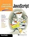 How to Do Everything with JavaScript