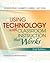 Using Technology with Classroom Instruction That Works