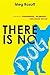 There Is No Dog