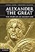 Alexander the Great by Thomas R. Martin
