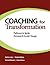 Coaching for Transformation...