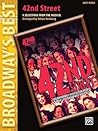 42nd Street: Broadway's Best