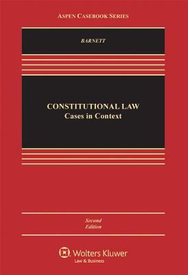 Constitutional Law: Cases in Context