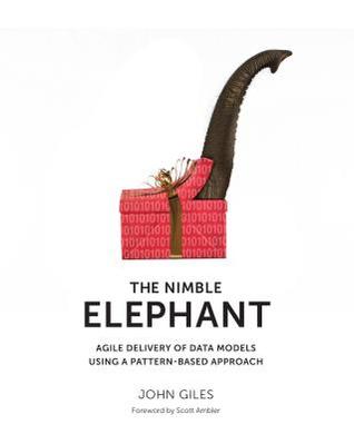 The Nimble Elephant: Agile Delivery of Data Models using a Pattern-based Approach
