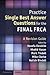 Practice Single Best Answer Questions for the Final FRCA: A Revision Guide