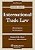 International Trade Law 2010-2011 by Daniel C.K. Chow