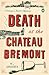 Death at the Chateau Bremont (Verlaque and Bonnet, #1)