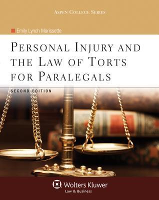 Personal Injury and the Law of Torts for Paralegals (Aspen College)