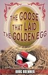 The Goose That Laid the Golden Egg: Accutane - The Truth That Had to Be Told