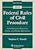 Federal Rules Civil Procedure with Select Statutes & Material 2010
