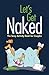 Let's Get Naked by LoveBook