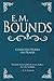 E. M. Bounds Collected Works on Prayer by E.M. Bounds