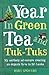 A Year in Green Tea and Tuk-Tuks: My unlikely adventure creating an eco farm in Sri Lanka