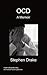 OCD - A Memoir