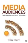 Media Audiences: ...