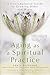Aging as a Spiritual Practi...