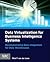 Data Virtualization for Business Intelligence Systems: Revolutionizing Data Integration for Data Warehouses (Morgan Kaufmann Series on Business Intelligence)