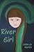 River Girl by Linda Jo Martin