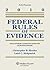 Federal Rules of Evidence by Christopher B. Mueller