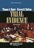Trial Evidence (Aspen Coursebook Series)