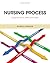 Nursing Process: Concepts and Applications