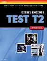 Diesel Engines TEST T2 (Thomson Delmar Learning's Ase Test Preparation Series)