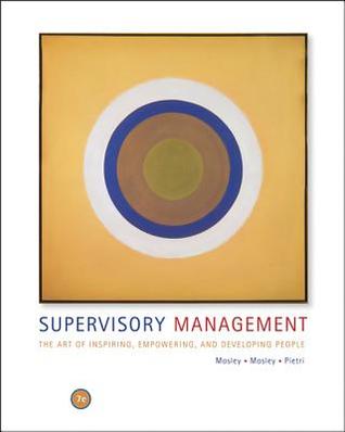 Supervisory Management: The Art of Inspiring, Empowering, and Developing (Paperback)