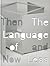 The Language of Less, Then and Now by Michael Darling