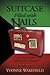 Suitcase Filled With Nails by Yvonne Wakefield