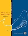 Kitchen Pro Series: Guide to Fish and Seafood Identification, Fabrication and Utilization