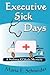 Executive Sick Days (A Sedo...