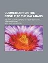 Commentary on the Epistle to the Galatians/Homilies on the Epistle to the Ephesians