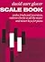 Scale Book | Intermediate Piano Method Technique Exercises | Essential Scales Chords Arpeggios for Students Teacher Lesson Practice | Sheet Music Book for Skill Development