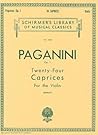 Niccolò Paganini – 24 Caprices, Op. 1 – Violin Solo | Schirmer Classics Vol. 1663 | Advanced Violin Sheet Music | Music Teacher Resource and Gift for ... (Schirmer's Library of Musical Classics)