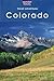 Colorado Adventure Guide (Adventure Guides)