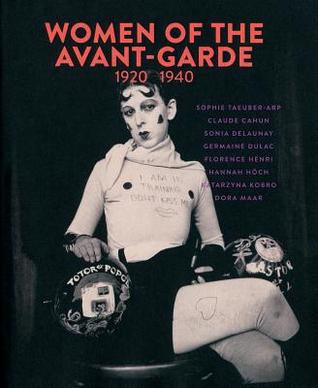 Women of the Avant-Garde 1920-1940 (Hardcover)