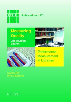 pdf download Measuring Quality: Performance Measurement in Libraries. 2nd Revised Edition