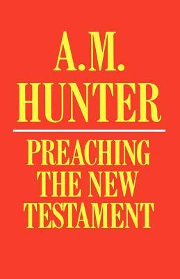 Preaching the New Testament (Paperback)