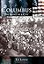 Columbus: The Story of a City (OH) (Making of America)