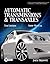 Today's Technician Automatic Transmissions and Transaxels, Classroom Manual